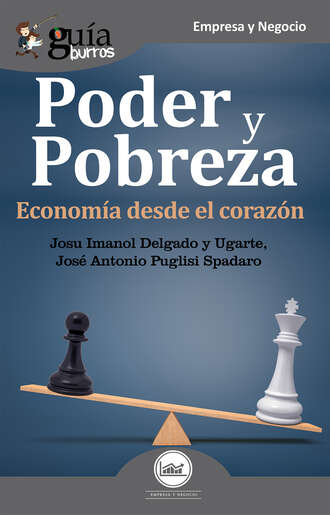 Josu Imanol Delgado y Ugarte. Gu?aBurros: Poder y pobreza