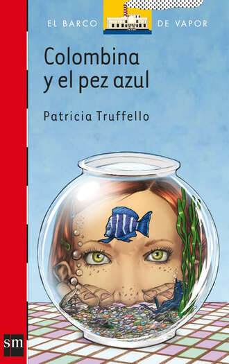 Patricia Truffello. Colombina y el pez azul