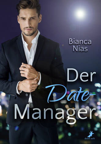 Bianca  Nias. Der Date-Manager