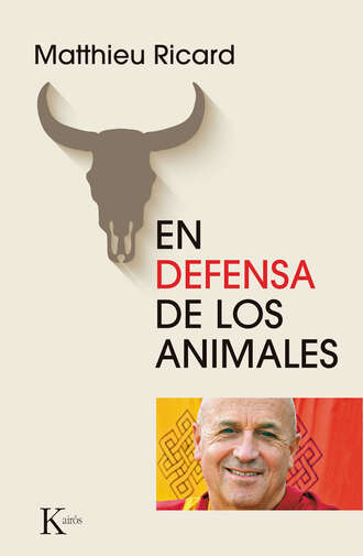 Matthieu Ricard. En defensa de los animales