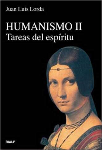 Juan Luis Lorda I?arra. Humanismo II