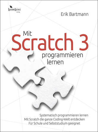 Erik  Bartmann. Mit Scratch 3 programmieren lernen