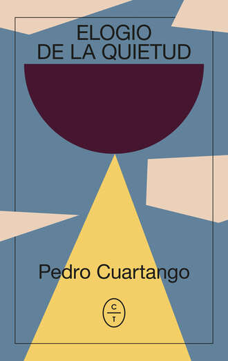 Pedro Cuartango. Elogio de la quietud