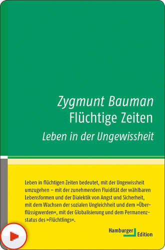 Zygmunt Bauman. Fl?chtige Zeiten