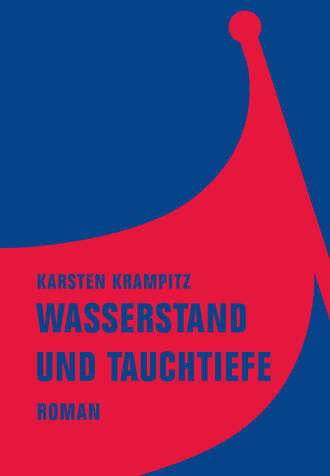 Karsten  Krampitz. Wasserstand und Tauchtiefe