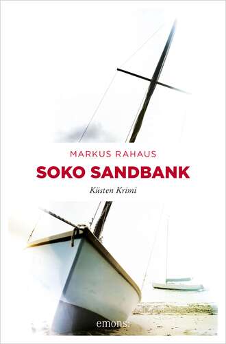 Markus Rahaus. Soko Sandbank