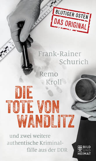 Remo Kroll. Die Tote von Wandlitz