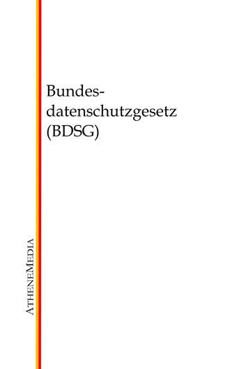 Группа авторов. Bundesdatenschutzgesetz (BDSG)