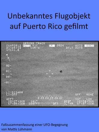 Mattis L?hmann. Unbekanntes Flugobjekt auf Puerto Rico gefilmt