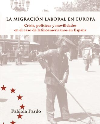 Fabiola Pardo. La migraci?n laboral en Europa