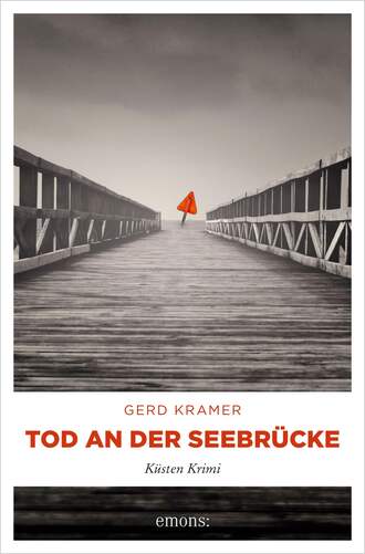 Gerd Kramer. Tod an der Seebr?cke