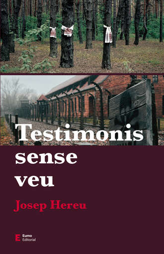 Josep Hereu. Testimonis sense veu