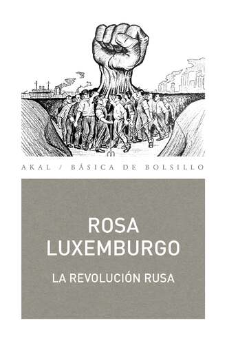 Rosa Luxemburgo. La Revoluci?n Rusa