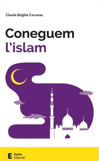 Claude-Brigitte Carcenac. Coneguem l'islam