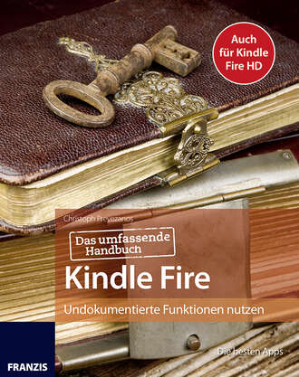 Christoph Prevezanos. Das umfassende Handbuch Kindle Fire
