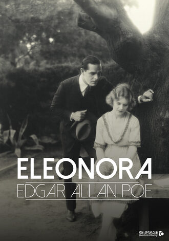 Эдгар Аллан По. Eleonora