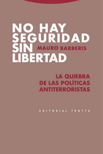 Mauro Barberis. No hay seguridad sin libertad