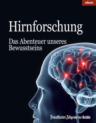 Frankfurter Allgemeine Archiv. Hirnforschung