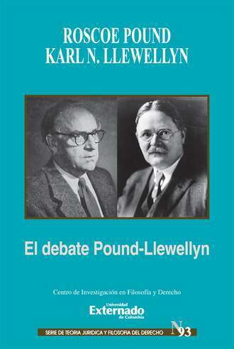 Roscoe 1870-1964 Pound. El debate Pound-Llewellyn