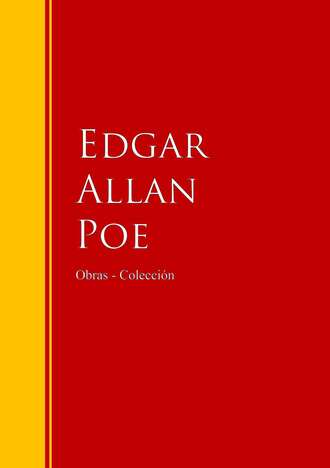 Эдгар Аллан По. Obras - Colecci?n de Edgar Allan Poe