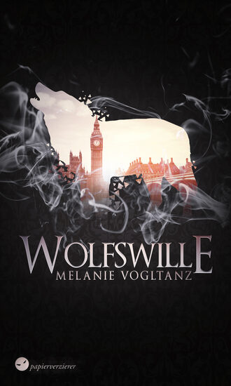 Melanie Vogltanz. Wolfswille
