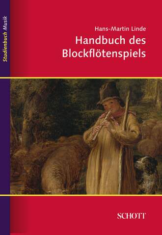 Hans-Martin Linde. Handbuch des Blockfl?tenspiels