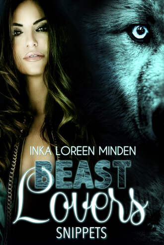 Inka Loreen Minden. Beast Lovers Snippets