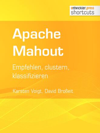 Karsten Voigt. Apache Mahout