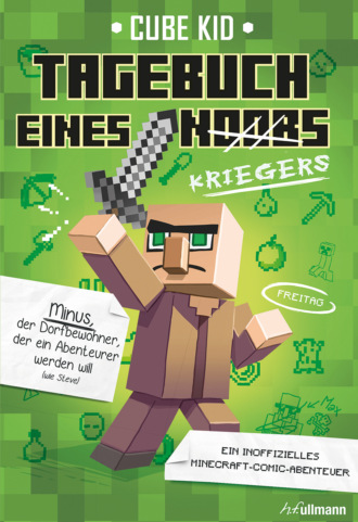 Cube Kid. Tagebuch eines Kriegers