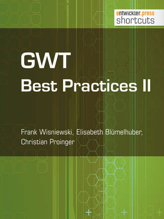 Frank Wisniewski. GWT Best Practices II