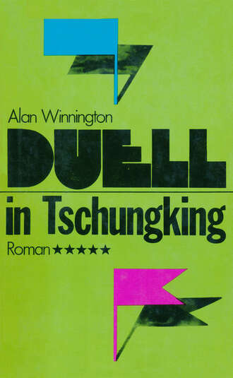 Alan Winnington. Duell in Tschungking