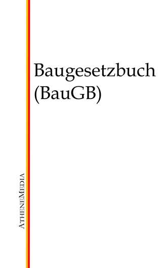 Группа авторов. Baugesetzbuch (BauGB)