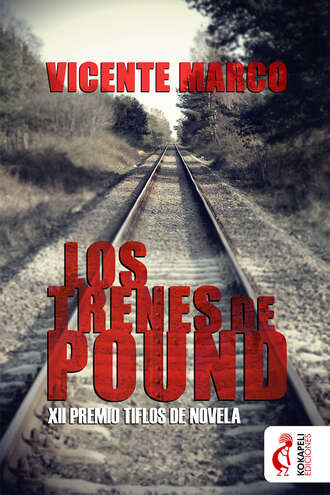 Vicente Marco. Los trenes de Pound