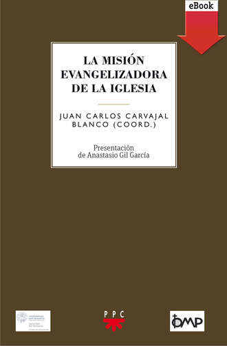 Juan Carlos Carvajal Blanco. La misi?n evangelizadora de la Iglesia