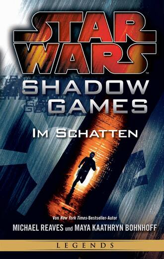 Michael  Reaves. Star Wars: Shadow Games - Im Schatten