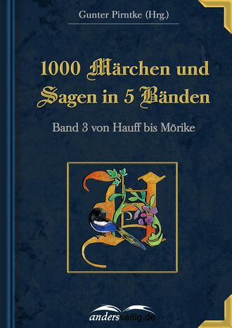 Gunter Pirntke. 1000 M?rchen und Sagen in 5 B?nden - Band 3