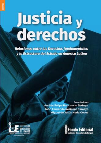 Andr?s Felipe Roncancio Bedoya. Justicia y derechos