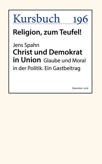 Jens Spahn. Christ und Demokrat in Union