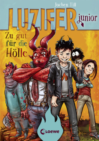 Luzifer junior (Band 1) – Zu gut f?r die H?lle. Jochen Till