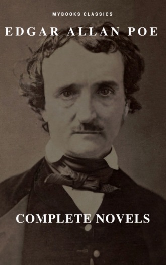 Эдгар Аллан По. Edgar Allan Poe: Novelas Completas (MyBooks Classics): Berenice, El coraz?n delator, El escarabajo de oro, El gato negro, El pozo y el p?ndulo, El retrato oval... (MyBooks Classics)