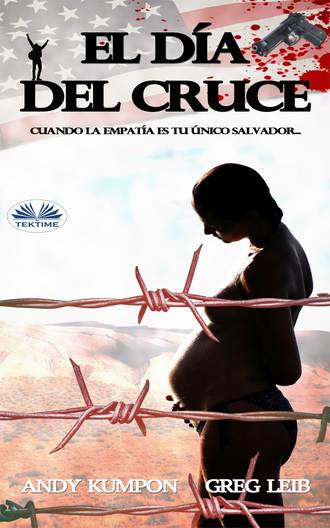 Andrew Kumpon. El Día Del Cruce
