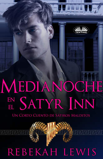 Medianoche En El Satyr Inn. Rebekah Lewis