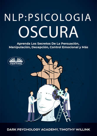 Timothy Willink. NLP Psicolog?a Oscura