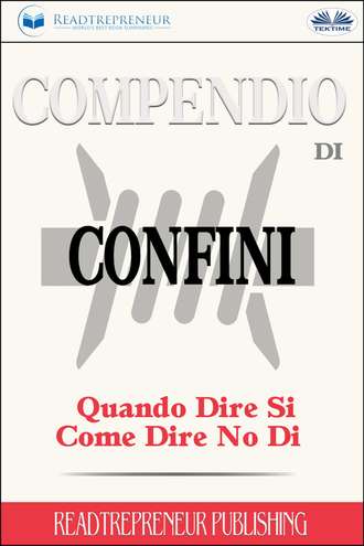Коллектив авторов. Compendio Di Confini: Quando Dire Si, Come Dire No Di