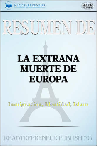 Коллектив авторов. Resumen De La Extra?a Muerte De Europa