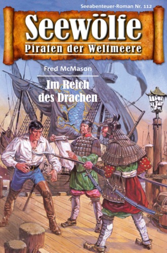 Fred McMason. Seew?lfe - Piraten der Weltmeere 112