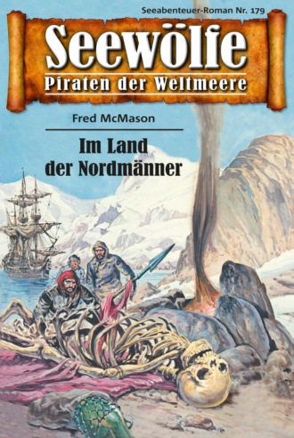 Fred McMason. Seew?lfe - Piraten der Weltmeere 179