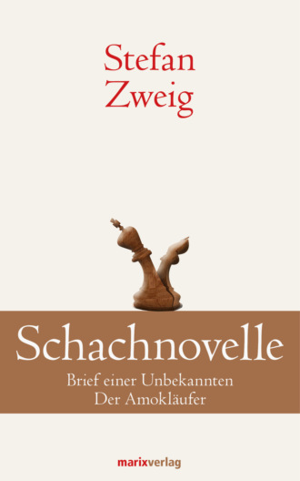 Stefan Zweig. Schachnovelle