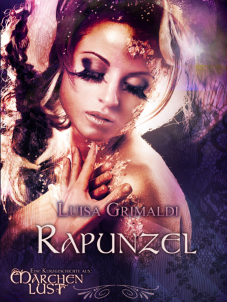 Luisa Grimaldi. Rapunzel