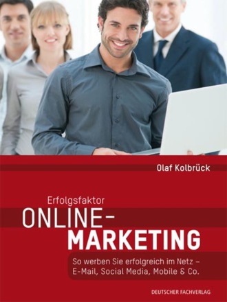  Olaf Kolbr?ck. Erfolgsfaktor Online-Marketing